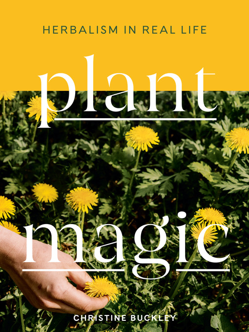 Title details for Plant Magic by Christine Buckley - Available